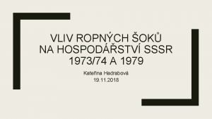 VLIV ROPNCH OK NA HOSPODSTV SSSR 197374 A