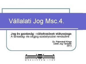 Vllalati Jog Msc 4 Jog s gazdasg vllalkozsok