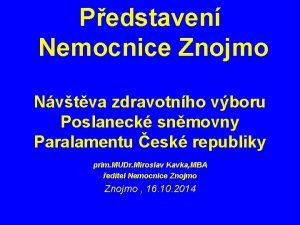 Nemocnice znojmo návštěvy