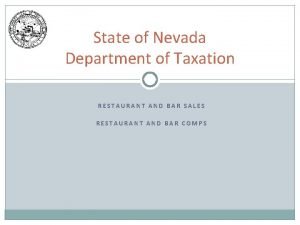 State of Nevada Department of Taxation RESTAURANT AND