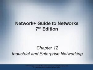 Network Guide to Networks 7 th Edition Chapter