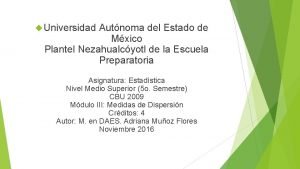 Universidad Autnoma del Estado de Mxico Plantel Nezahualcyotl