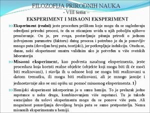 FILOZOFIJA PRIRODNIH NAUKA VIII tema EKSPERIMENT I MISAONI