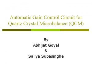 Automatic Gain Control Circuit for Quartz Crystal Microbalance