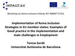Workshop on Roma Inclusion Policies INT MARKT 57151