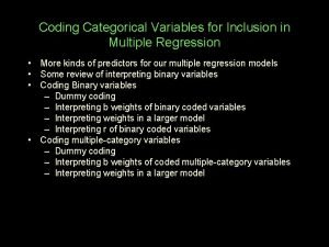 Coding Categorical Variables for Inclusion in Multiple Regression