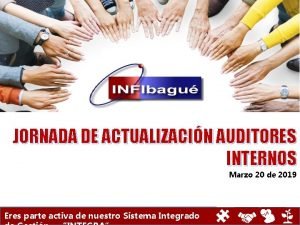 JORNADA DE ACTUALIZACIN AUDITORES INTERNOS Marzo 20 de