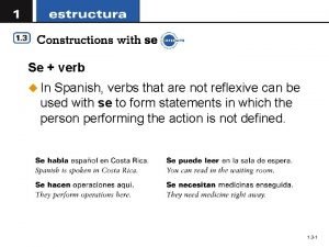 Se + verb Se + verb