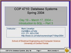 COP 4710 Database Systems Spring 2004 Day 19