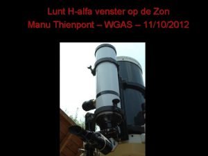 Lunt Halfa venster op de Zon Manu Thienpont