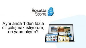 Rosetta stone dil değiştirme