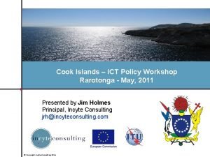 Cook Islands ICT Policy Workshop Rarotonga May 2011