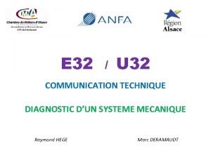E 32 U 32 COMMUNICATION TECHNIQUE DIAGNOSTIC DUN