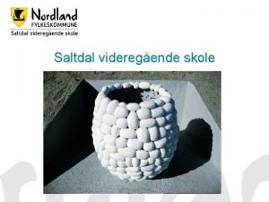 Saltdal videregende skole Rettigheter og plikter Plikt til