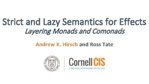Strict and Lazy Semantics for Effects Layering Monads