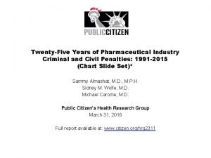 TwentyFive Years of Pharmaceutical Industry Criminal and Civil