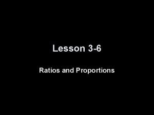 Lesson 3: working with ratios and proportion