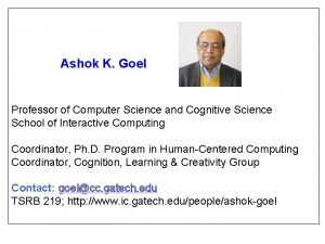 Ashok k. goel