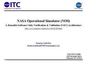 IVV Program NASA Operational Simulator NOS A Reusable