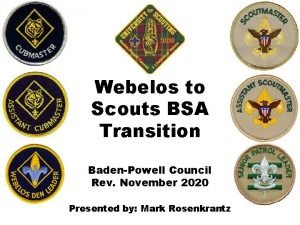 Webelos to Scouts BSA Transition BadenPowell Council Rev