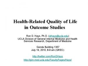 HealthRelated Quality of Life in Outcome Studies Ron