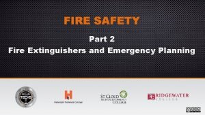 FIRE SAFETY Part 2 Fire Extinguishers and Emergency