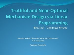 Truthful and NearOptimal Mechanism Design via Linear Programming