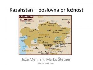 Kazahstan poslovna prilonost Joe Meh Marko tetner Slika