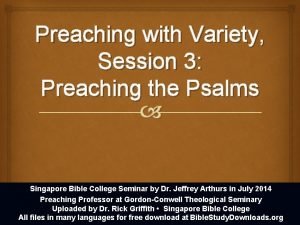 Preaching with Variety Session 3 Preaching the Psalms