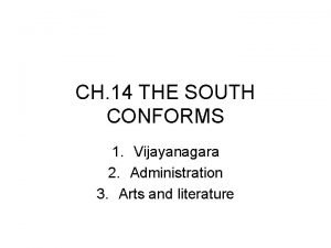 CH 14 THE SOUTH CONFORMS 1 Vijayanagara 2