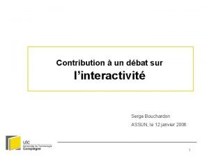 Contribution un dbat sur linteractivit Serge Bouchardon ASSUN