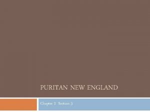 Puritan new england chapter 2 section 3 answers