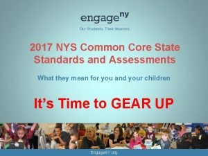 2017 NYS Common Core State Standards and Assessments
