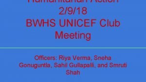 Humanitarian Action 2918 BWHS UNICEF Club Meeting Officers