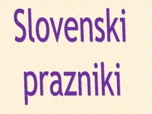 Lokalni prazniki v sloveniji