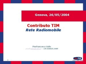 Genova 26052004 Contributo TIM Rete Radiomobile Pierfrancesco Valle