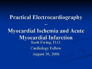 Practical Electrocardiography Myocardial Ischemia and Acute Myocardial Infarction
