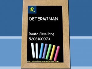 DETERMINAN Route Gemilang 5208100073 routeterritory wordpress com Definisi