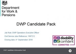 DWP Candidate Pack Job Role DWP Operations Executive