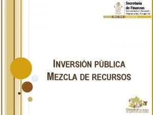 INVERSIN PBLICA MEZCLA DE RECURSOS RESULTADOS CONEVAL 2012