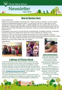 Newsletter April 2019 End of Spring Term Dear