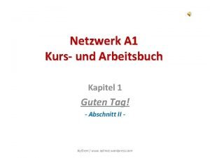 Netzwerk A 1 Kurs und Arbeitsbuch Kapitel 1