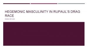What is hegemonic masculinity
