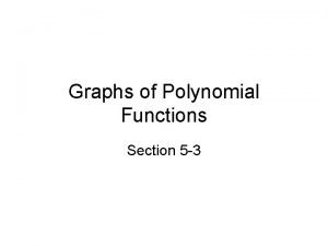 5-3 polynomial functions