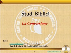 Studi Biblici La Conversione Ref www studibiblici it