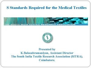 S Standards Required for the Medical Textiles Presented