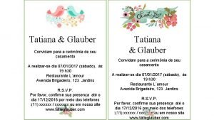 Tatiana Glauber Convidam para a cerimnia de seu