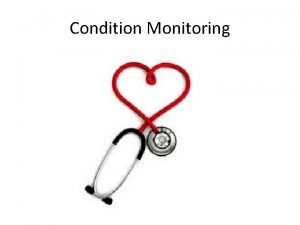 Advantages of condition monitoring