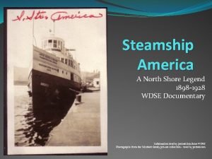 Steamship america a north shore legend