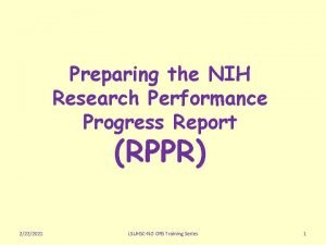 Preparing the NIH Research Performance Progress Report RPPR